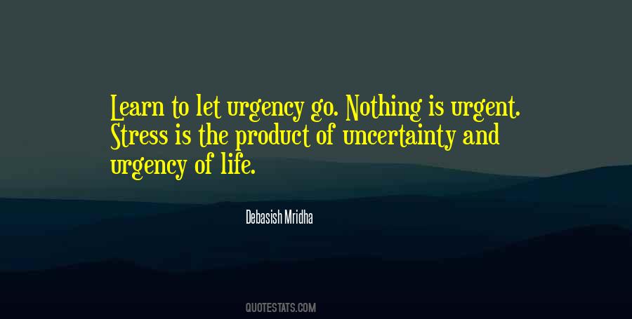 Quotes About Urgent #1442476