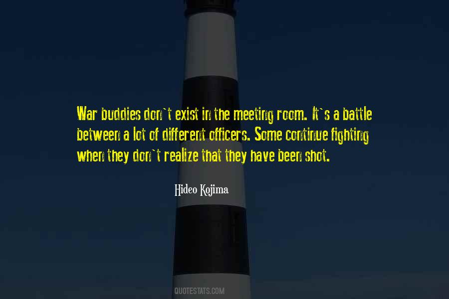Quotes About Battle Buddies #239983