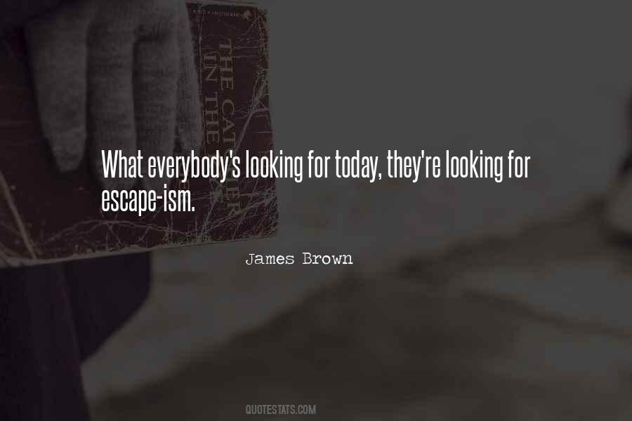Quotes About Escape Reality #358215