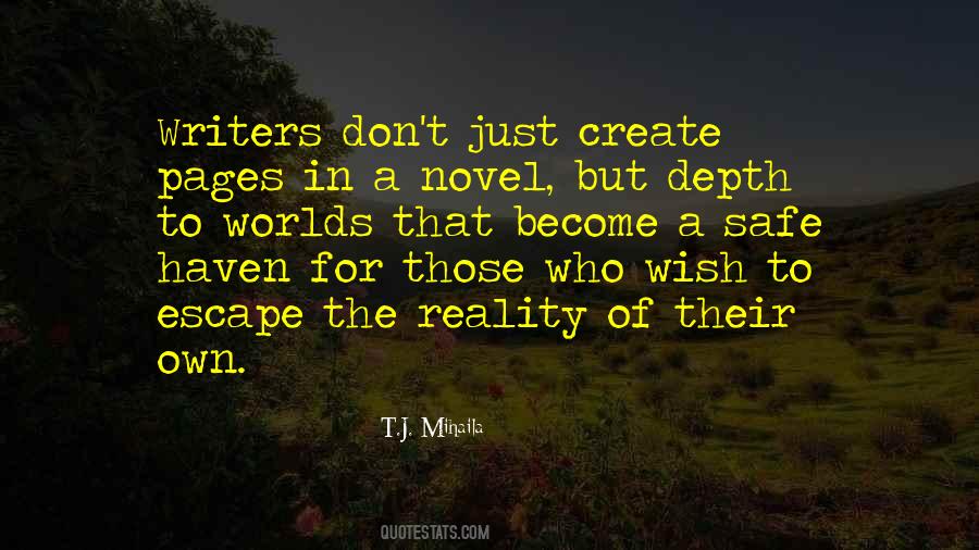 Quotes About Escape Reality #868344