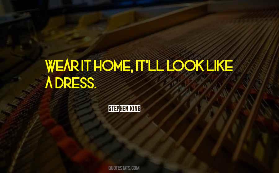 Wear It Quotes #1369337