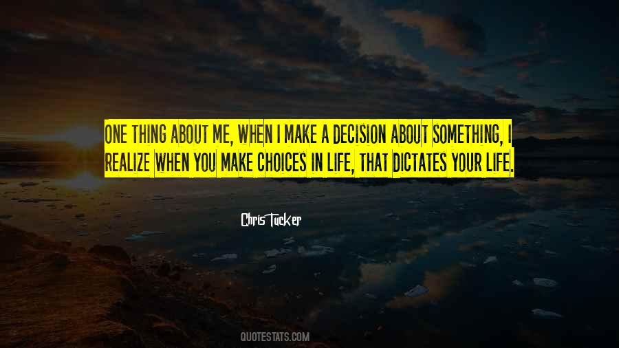 Decision One Quotes #154899