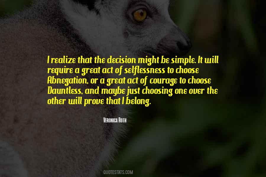 Decision One Quotes #192171