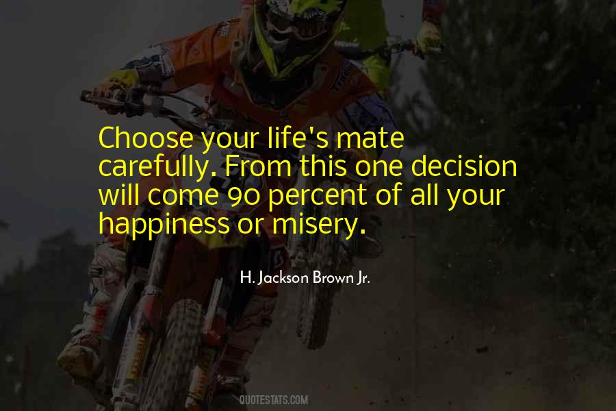 Decision One Quotes #51251