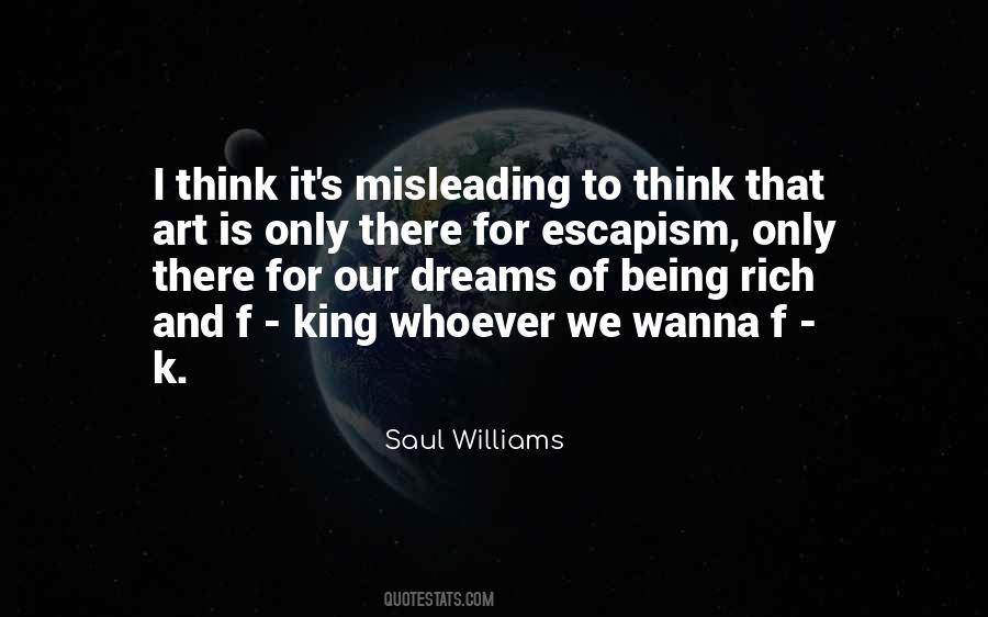 Quotes About Escapism #1403103