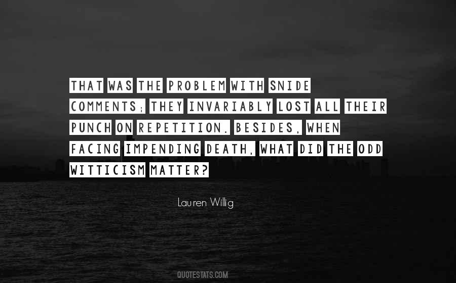 Quotes About Impending Death #1198941