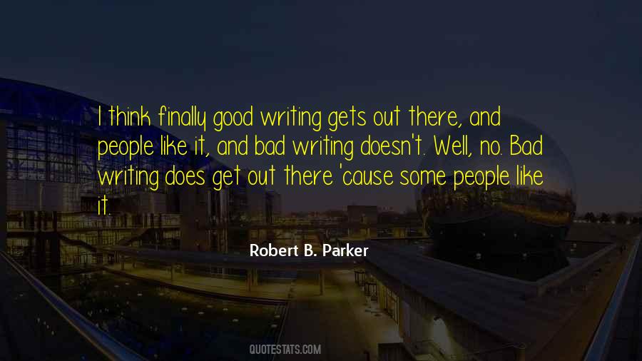 Quotes About Good Writing #60715