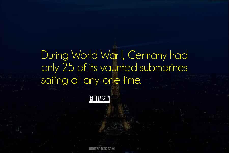 Quotes About World War One #830801 Quotes About World War One #830801