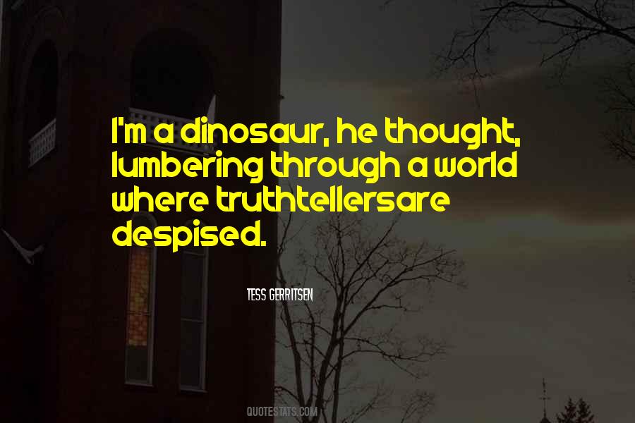 Quotes About Truth Tellers #82339