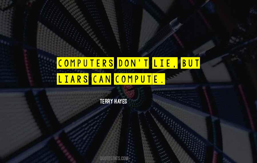 Quotes About Liars #1089749