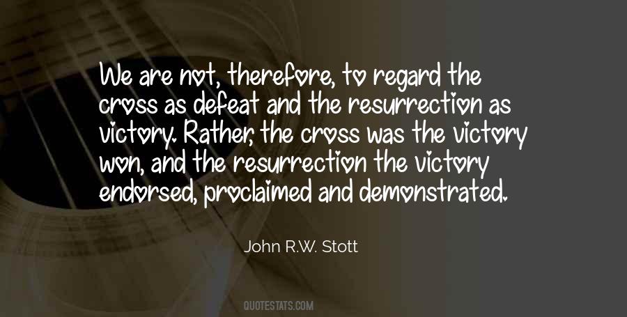 Cross And Resurrection Quotes #1335799