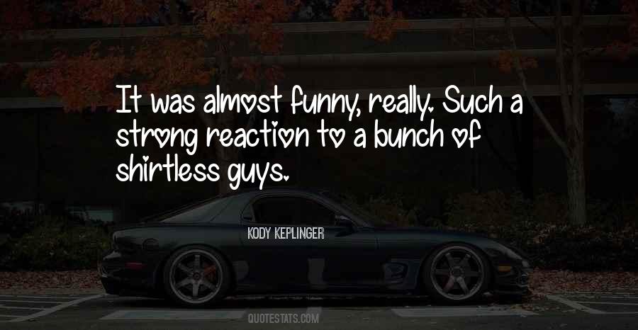 Quotes About Shirtless #682898