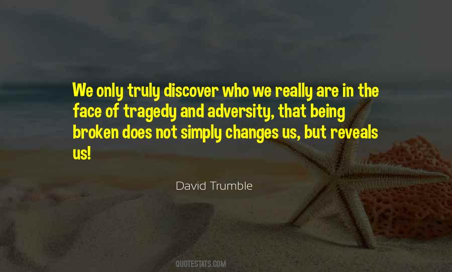 Face Of Adversity Quotes #1696258