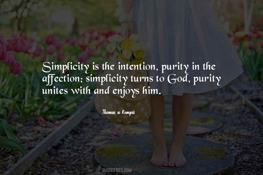 Quotes About Purity Of Intention #1657002