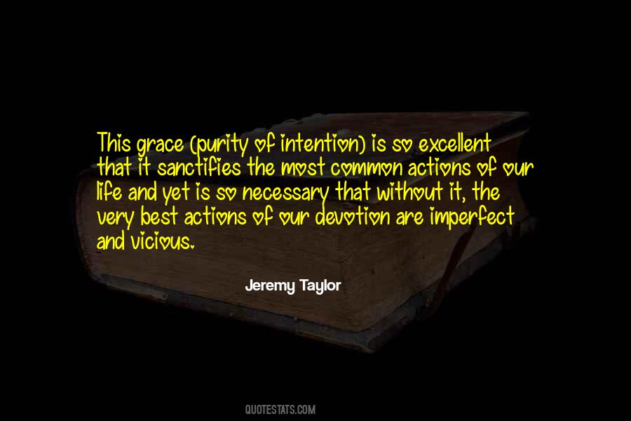 Quotes About Purity Of Intention #1679635
