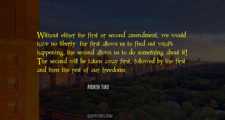 Quotes About Our First Amendment #735428