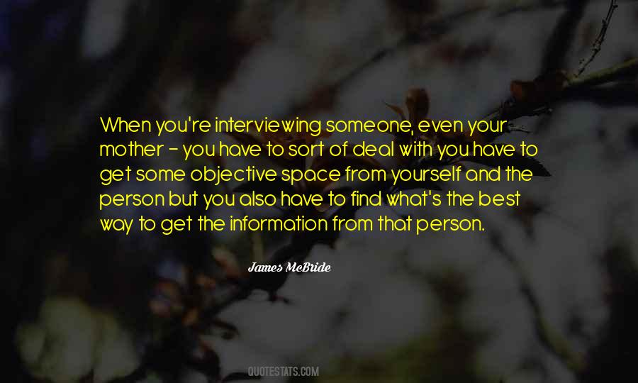Quotes About Interviewing Someone #282757
