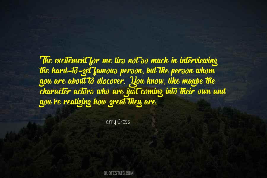 Quotes About Interviewing Someone #302505