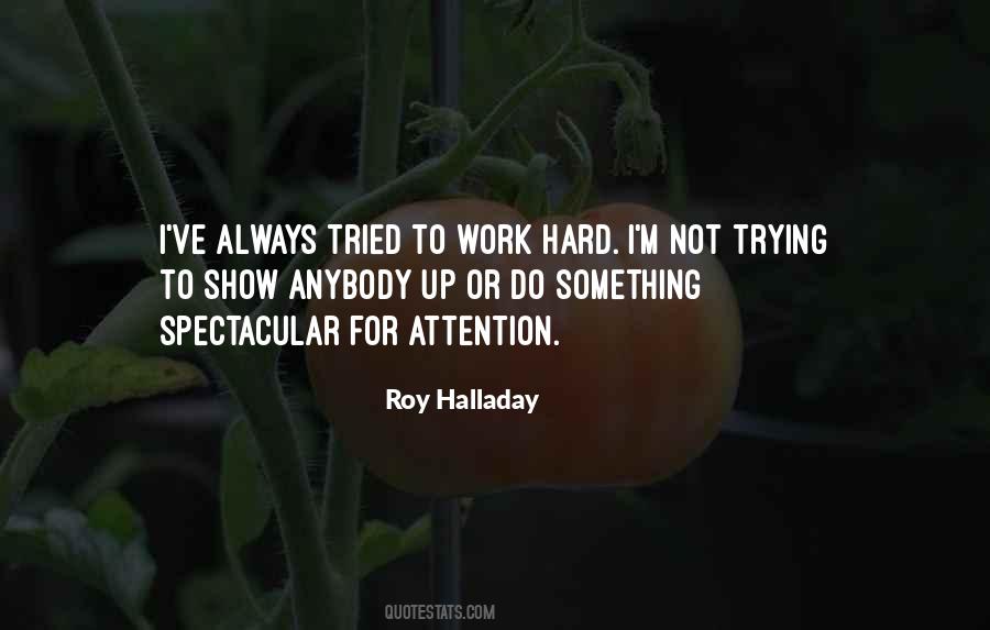 Quotes About Trying To Hard #155158