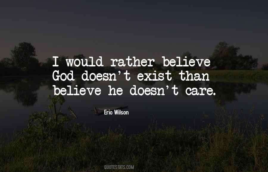 Quotes About God Doesn't Exist #459648