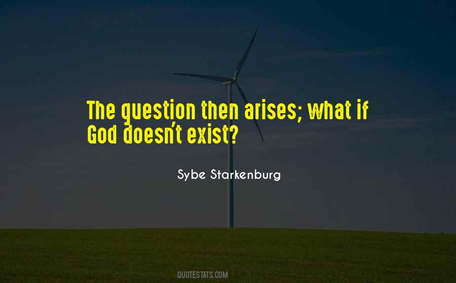 Quotes About God Doesn't Exist #535527
