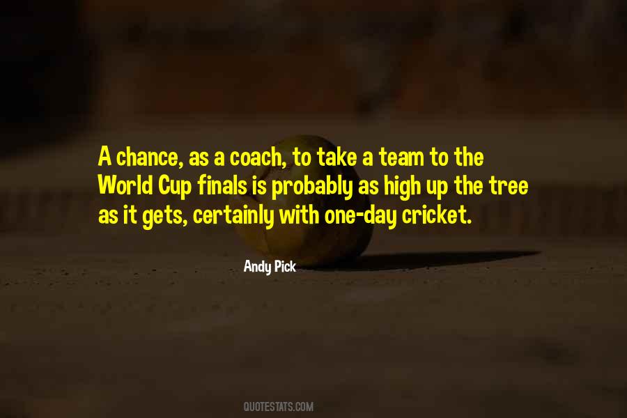 Quotes About Cricket World Cup #489417