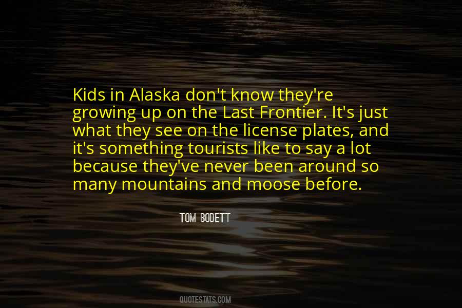 Quotes About Moose #1787070