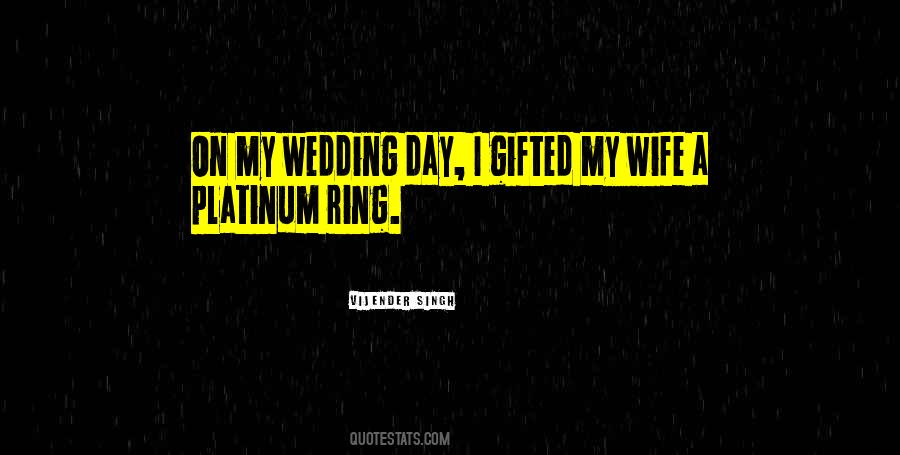 Quotes About Wedding Day #1291856
