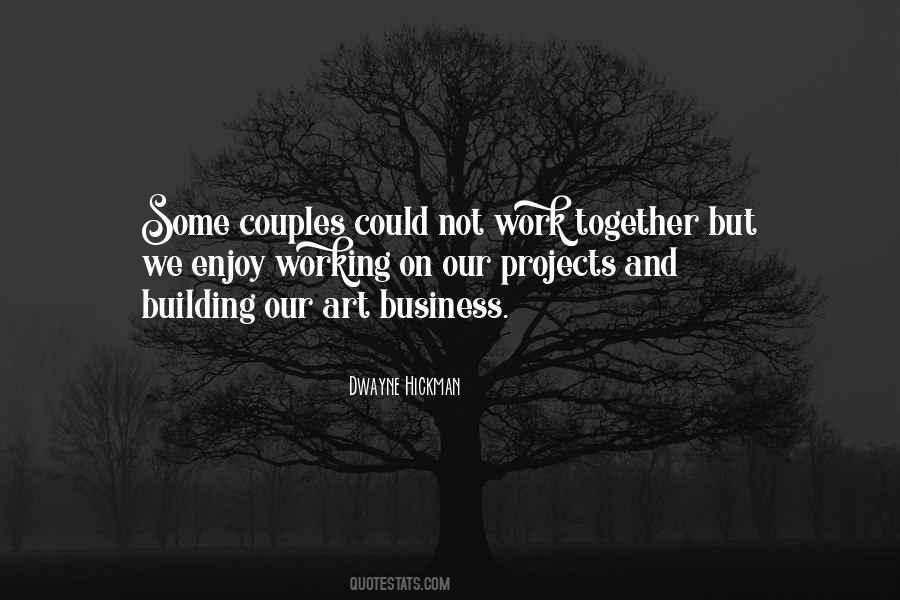 Quotes About Building Projects #1614548