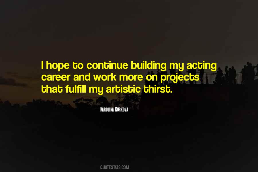 Quotes About Building Projects #1803157