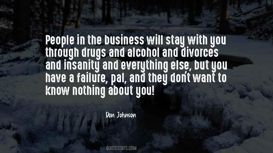 Quotes About Drugs And Alcohol #1772805