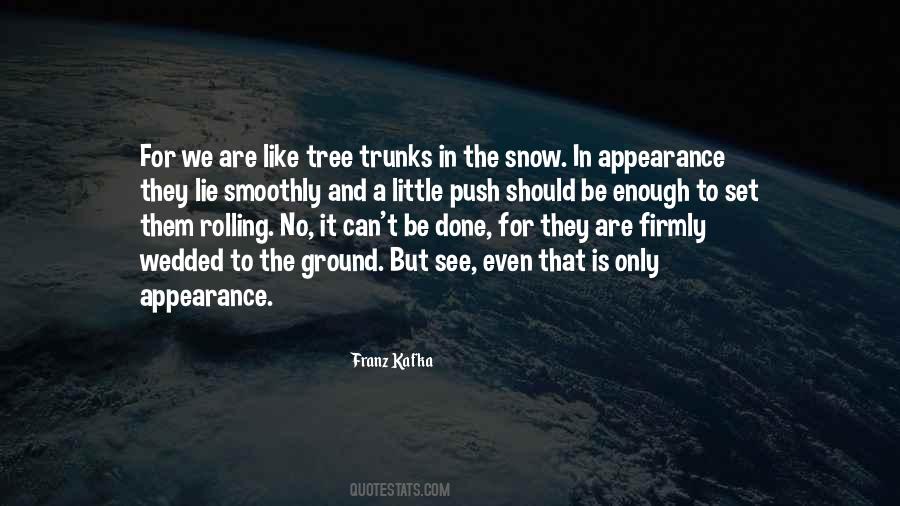 Quotes About Enough Snow #1742530