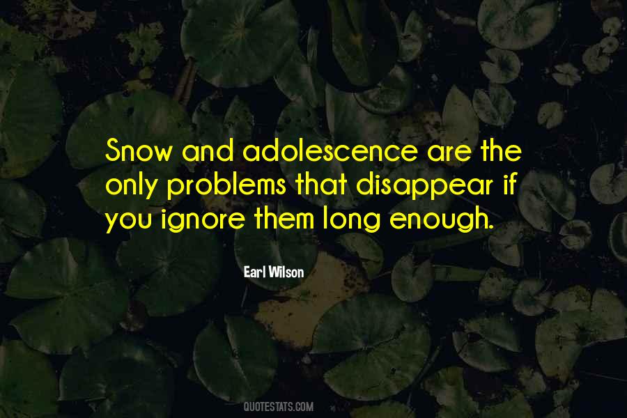 Quotes About Enough Snow #373201