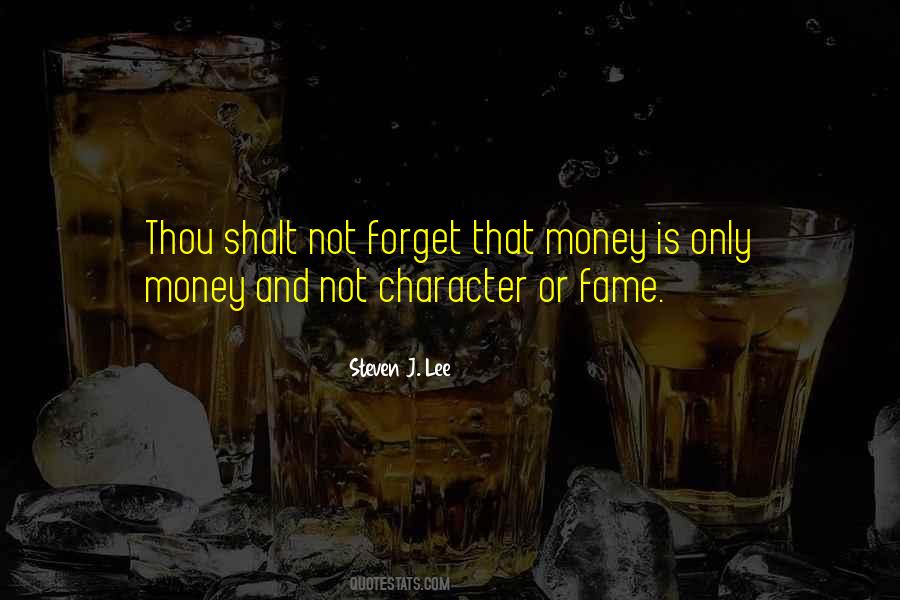 Quotes About Fame And Money #302444