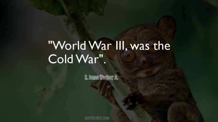 Quotes About Cold War #1019466