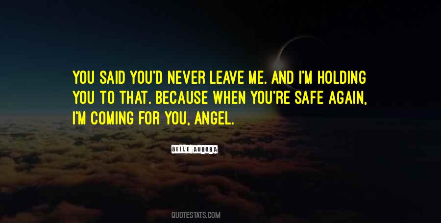 Quotes About Leave Me #1121289