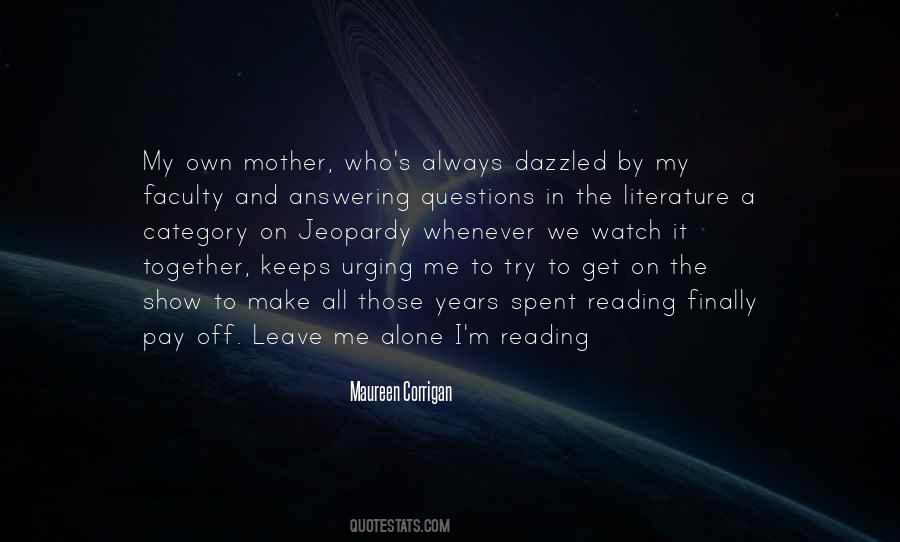 Quotes About Leave Me #1419782