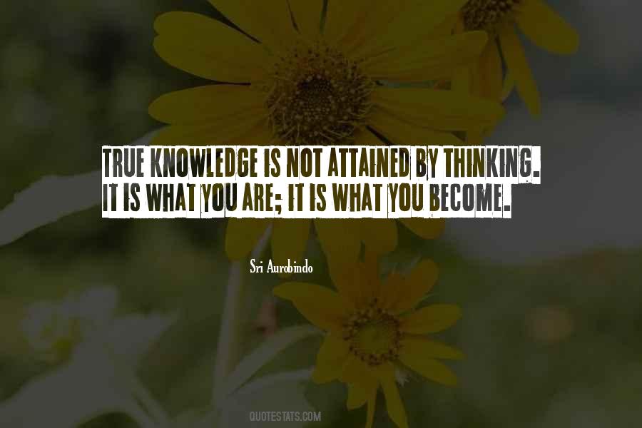 What Is Knowledge Quotes #927237