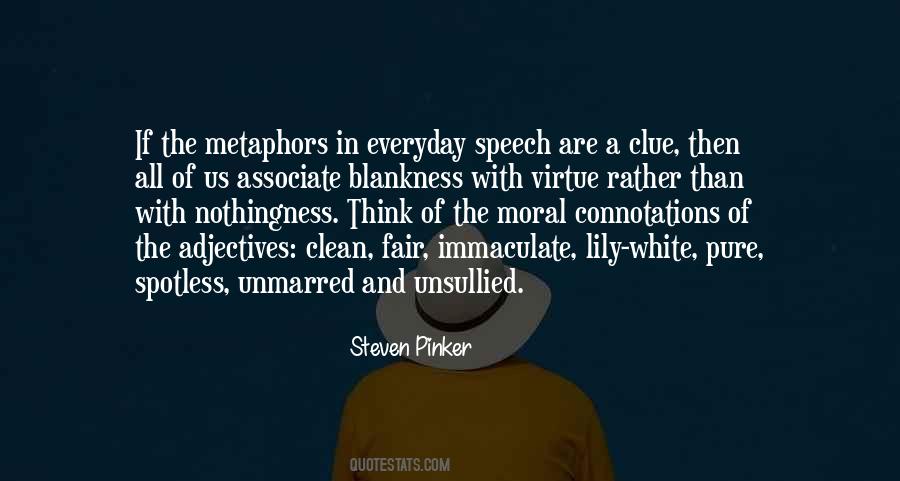 Quotes About Pure White #1491787