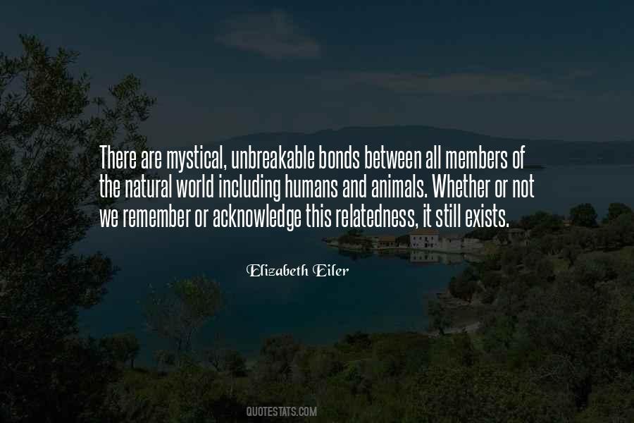 Quotes About Relatedness #1857482