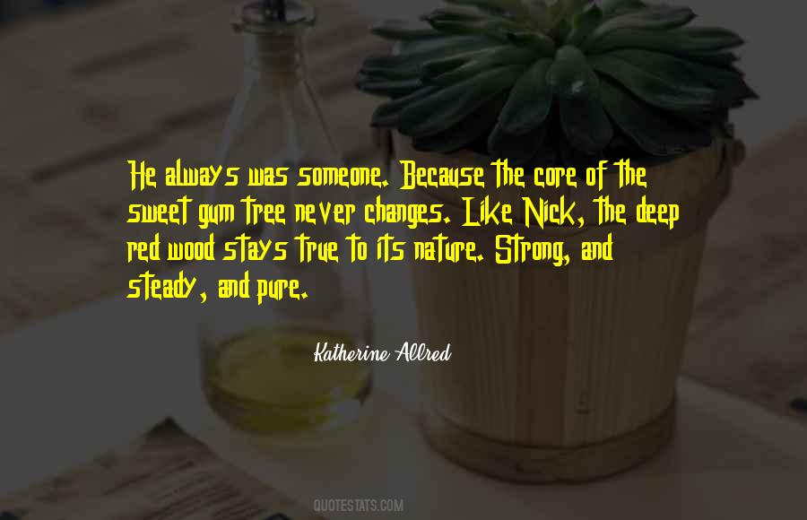 Quotes About Pure Nature #1521120