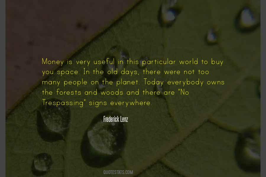 Everywhere Money Quotes #1403422