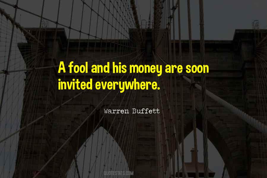 Everywhere Money Quotes #1753250