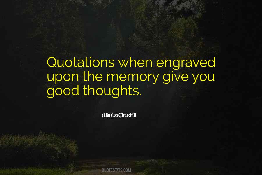 Quotes About Good Thoughts #1081364
