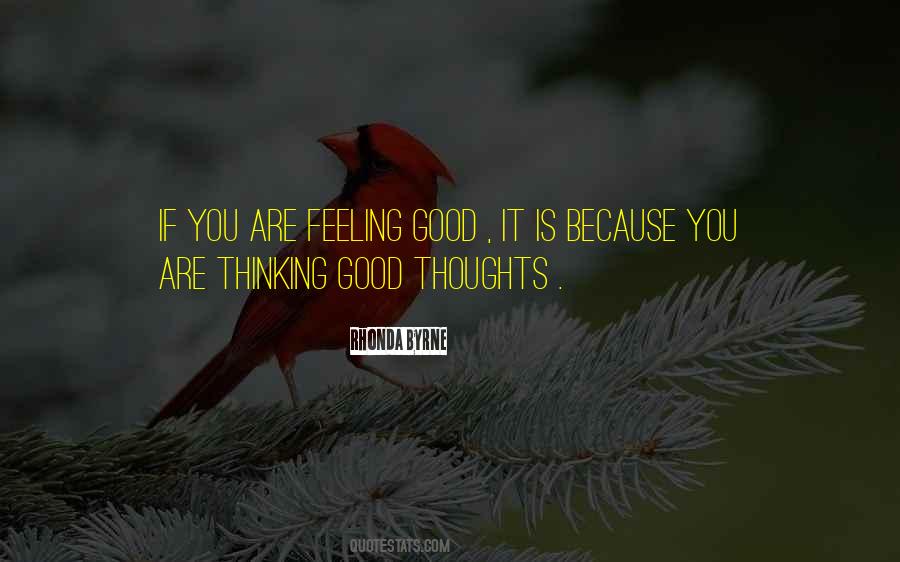 Quotes About Good Thoughts #1402626