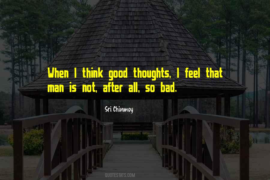 Quotes About Good Thoughts #1575852