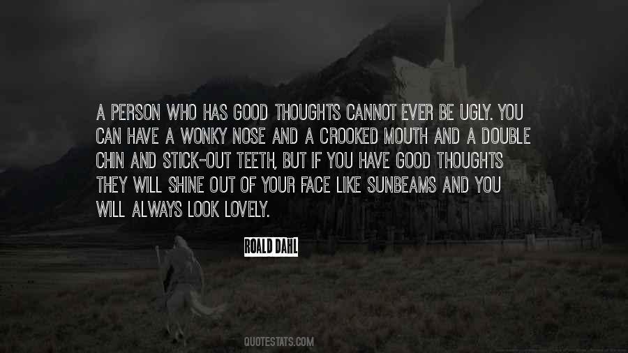 Quotes About Good Thoughts #1688009