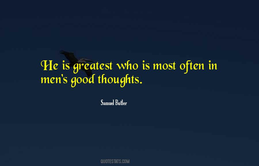 Quotes About Good Thoughts #244392