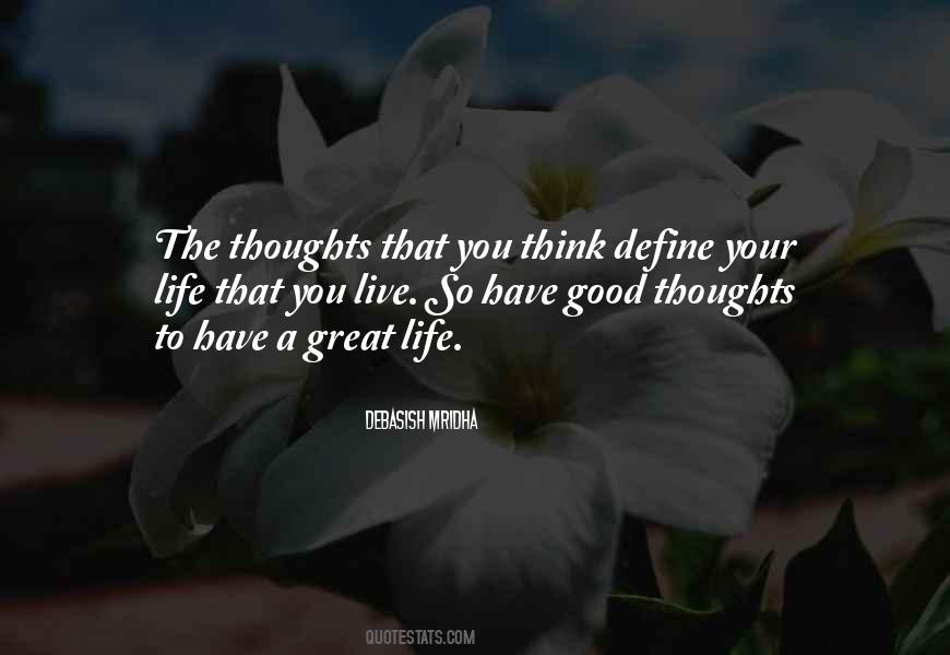 Quotes About Good Thoughts #446283