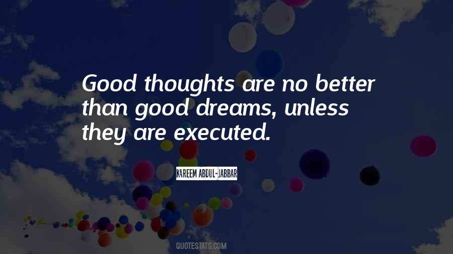 Quotes About Good Thoughts #463527